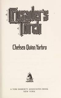 Crusader&#039;s Torch by Yarbro, Chelsea Quinn