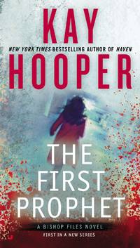 The First Prophet (A Bishop Files Novel)