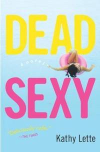 cover of Dead Sexy: A Novel