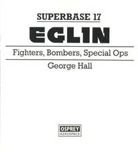 Eglin: Fighters, Bombers, Special Ops - Superbase 17