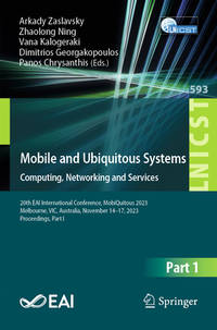 Mobile and Ubiquitous Systems: Computing, Networking and Services: 20th EAI International...