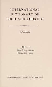 International dictionary of Food and Cooking