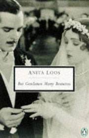 But Gentlemen Marry Brunettes: The Illuminating Diary of a Professional Lady (Penguin Twentieth-Century Classics) by Loos, Anita