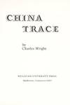 China Trace (Wesleyan Poetry Program, Volume 88)