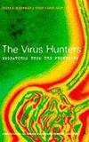 The Virus Hunters: Dispatches from the Frontline by Susan Fisher-Hoch Joseph B. Mccormick - Sep 1997