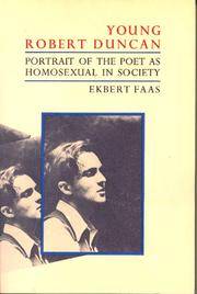 Young Robert Duncan: Portrait of the Poet as Homosexual in Society