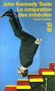 La Conjuration Des Imbeciles