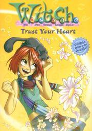 W.I.T.C.H.: Trust Your Heart - Novelization #24