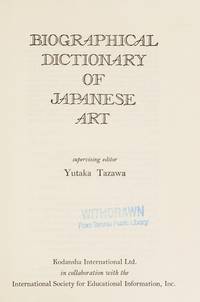 Biographical Dictionary of Japanese Art by Tazawa, Yutaka