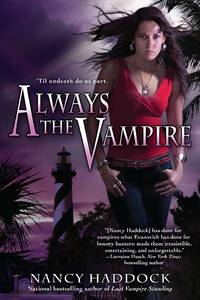 Always the Vampire (An Oldest City Vampire Novel)