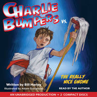 Charlie Bumpers vs. the Really Nice Gnome (Charlie Bumpers, 2)