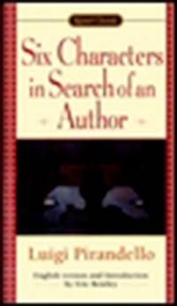 image of Six Characters in Search of an Author (Signet Classics)