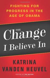 The Change I Believe in