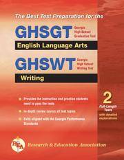 GHSGT & GHSWT English Language Arts and Writing (REA) (Georgia GHSGT Test Preparation)