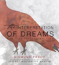 The Interpretation Of Dreams: The Illustrated Edition