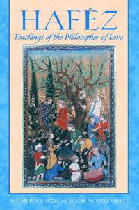 Hafez : Teachings of the Philospher of Love