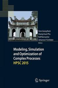 Modeling, Simulation and Optimization of Complex Processes HPSC 2015: Proceedings of the Sixth...