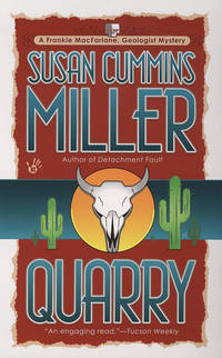 Quarry (Murder By the Yard Mystery) by Susan Cummins Miller - April 2007