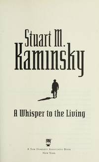 A WHISPER TO THE LIVING: An Inspector Porfiry Rostnikov Mystery