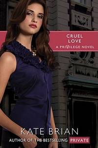Cruel Love (Privilege)