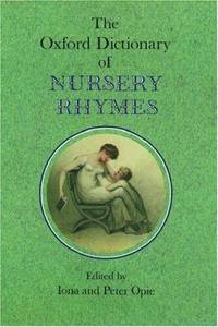 Oxford Dictionary Of Nursery Rhymes