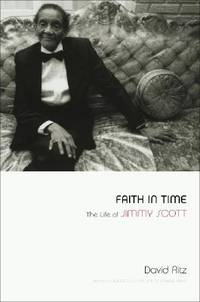 Faith in Time the Life of Jimmy Scott