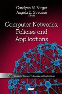 Computer Networks, Policies & Applications