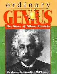 Ordinary Genius: The Story of Albert Einstein (Trailblazer Biographies)