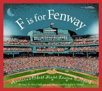 F is for Fenway: America's Oldest Major League Ballpark (Sleeping Bear Alphabets)