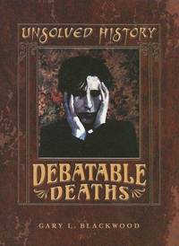 Debatable Deaths by Gary L Blackwood - 2005 - from Born 2 Read Books (SKU: 54108)