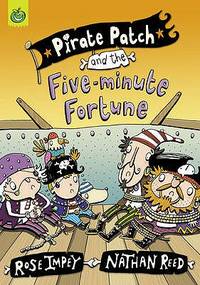 Pirate Patch: Pirate Patch and the Five-minute Fortune