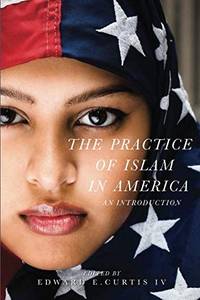 PRACTICE OF ISLAM IN AMERICA