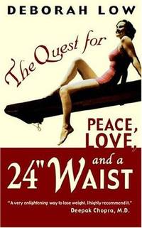 The Quest for Peace, Love, and a 24" Waist
