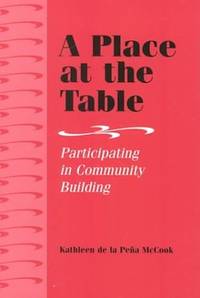A Place at the Table: Participating in Community Building
