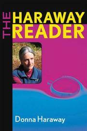 cover of The Haraway Reader