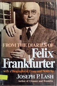 From Diaries Of Felix Frankfurter