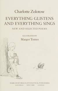 Everything Glistens and Everything Sings: New and Selected Poems.
