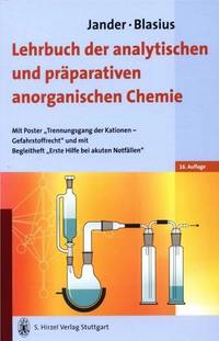 Jander/Blasius Lehrbuch der analytischen und präparativen anorganischen Chemie: Mit Poster "Trennungsgang der Kationen - Gefahrstoffrecht" und ... "Erste Hilfe bei akuten Notfällen" [Hardcover] Strähle, Joachim and Schweda, Eberhard