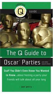 The Q Guide to Oscar Parties and Other Award Shows (Q Guides)