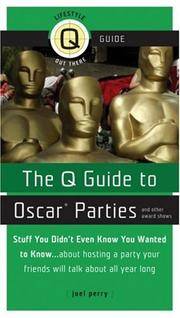 The Q Guide To Oscar Parties and Other Award Shows