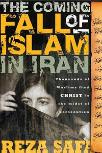The Coming Fall of Islam in Iran