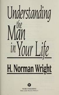 Understanding the Man in Your Life