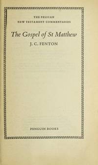 Saint Matthew The Pelican New Testament Commentaries