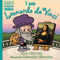 I am Leonardo da Vinci (Ordinary People Change the World) de Meltzer, Brad