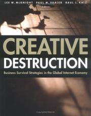 Creative Destruction: Business Survival Strategies in the Global Internet Economy