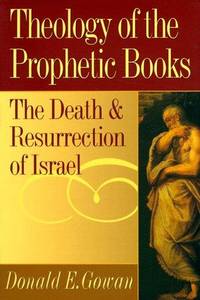 Theology of the Prophetic Books