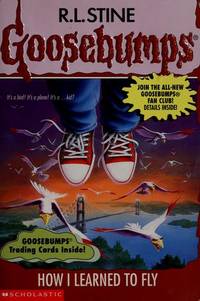 image of GOOSEBUMPS: How I learned to Fly #52