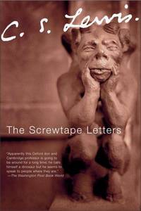 cover of The Screwtape Letters: With Screwtape Proposes a Toast