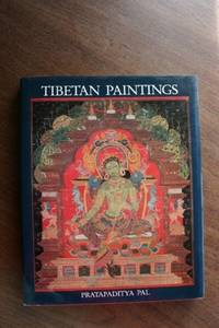 Tibetan Paintings: A Study of Tibetan Thankas, Eleventh to Nineteenth Centuries by Pratapaditya Pal