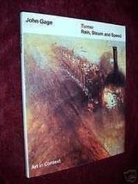 Turner: Rain, Steam, and Speed: The Great Western Railway (Art in Context  series) (TRAINS, HISTORY, TRAIN, RAILWAYS, STEAM ENGINE)